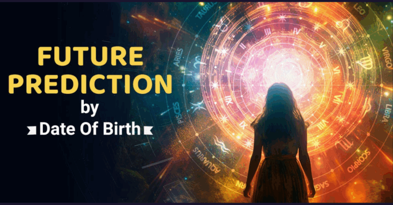 Future Prediction As Per Date Of Birth: Unlocking Your Destiny